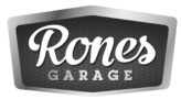 RONES Garage